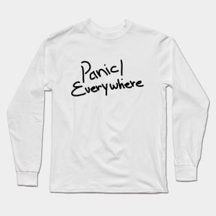 panic!everywhere Long Sleeve T-Shirt